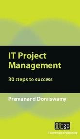 IT Project Management: 30 steps to success