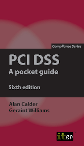 PCI DSS: A pocket guide, sixth edition