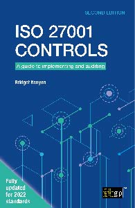 ISO 27001 controls – A guide to implementing and auditing, Second edition